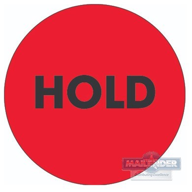 2" CIRCLE "HOLD" FL RED LABEL